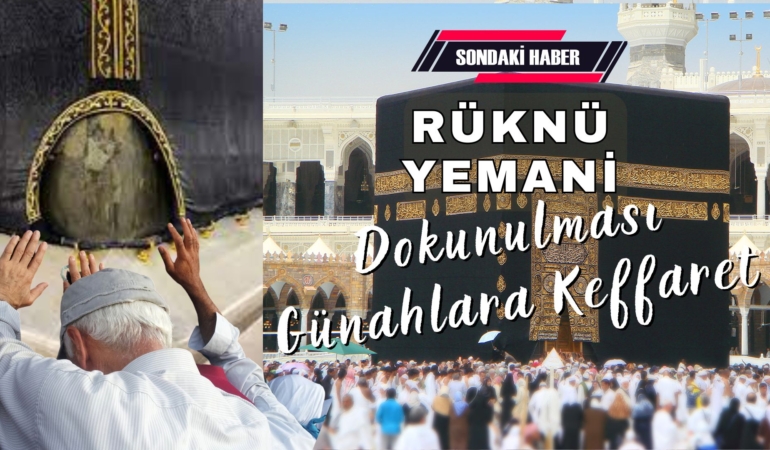 Kâbe’nin Mübarek Köşesi Rüknülyemânî