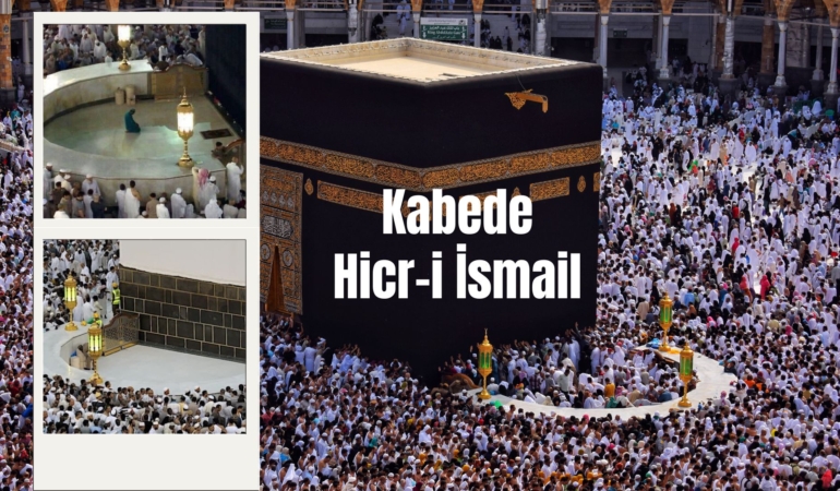 Kâbe’nin Mübarek mekanlarından “Hicri İsmail”