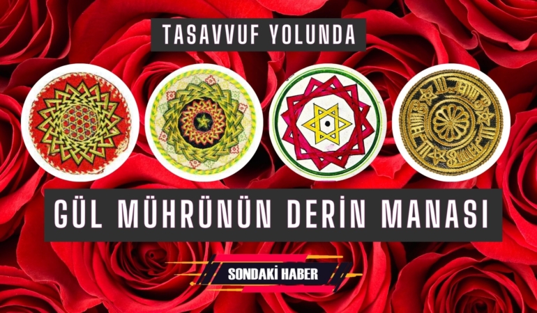 Gül Mührünün Derin Manası: Tasavvufun Gönül Sembolü
