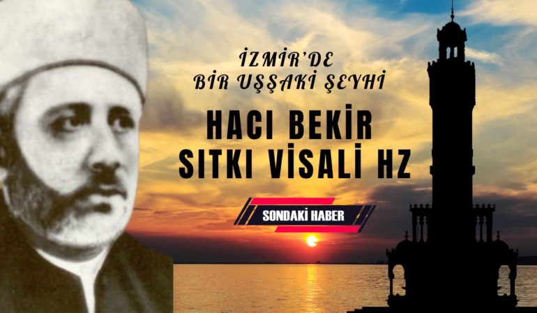 Hacı Bekir Sıtkı Visali Hazretleri