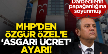 mhpden-ozgur-ozele-asgari-ucret-ayari-darbecilerin-papaganligina-soyunmus-2h1735248414-aed3e3.png
