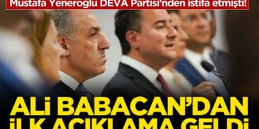 mustafa-yeneroglu-partiden-istifa-etmisti-ali-babacandan-ilk-aciklama-geldi-2h1735256626-012f91.png