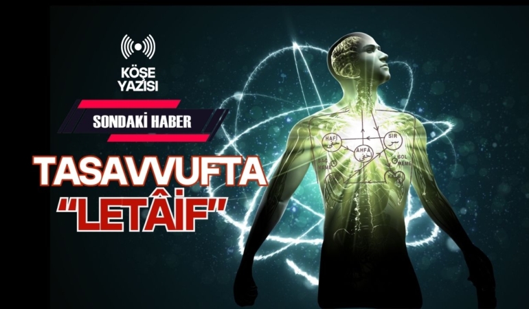 Tasavvufta “letâif”