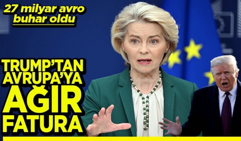 27-milyar-avro-buhar-oldu-trumptan-avrupaya-agir-fatura-2h1777455821-556fdf.jpg