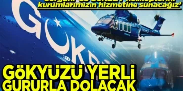 gorgun-83-gokbey-helikopteri-kurumlarimizin-hizmetine-sunacagiz-gokyuzu-yerli-gurur-dolacak-2h177756.webp